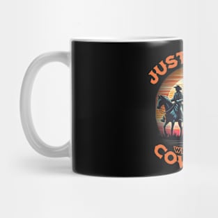 Just a girl who loves cowboys Mug